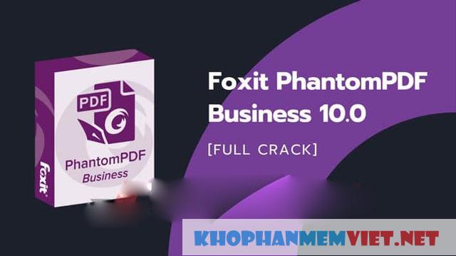 gioi-thieu-phan-mem-foxit-phantomPDF-10-full